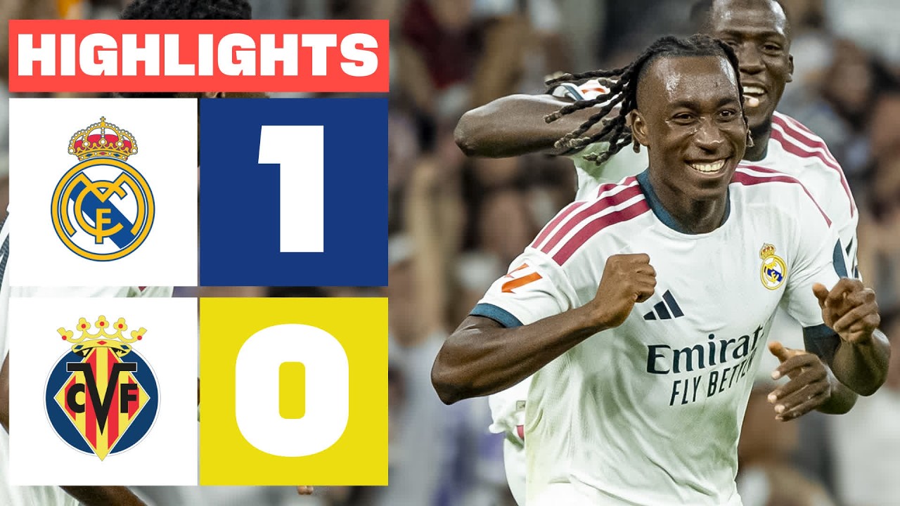 REAL MADRID 1 - 0 VILLARREAL CF | HIGHLIGHTS LALIGA EA SPORTS